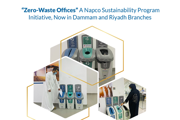 “Zero-Waste Offices” A Napco Sustainability Program Initiative, Now in Dammam and Riyadh Branches